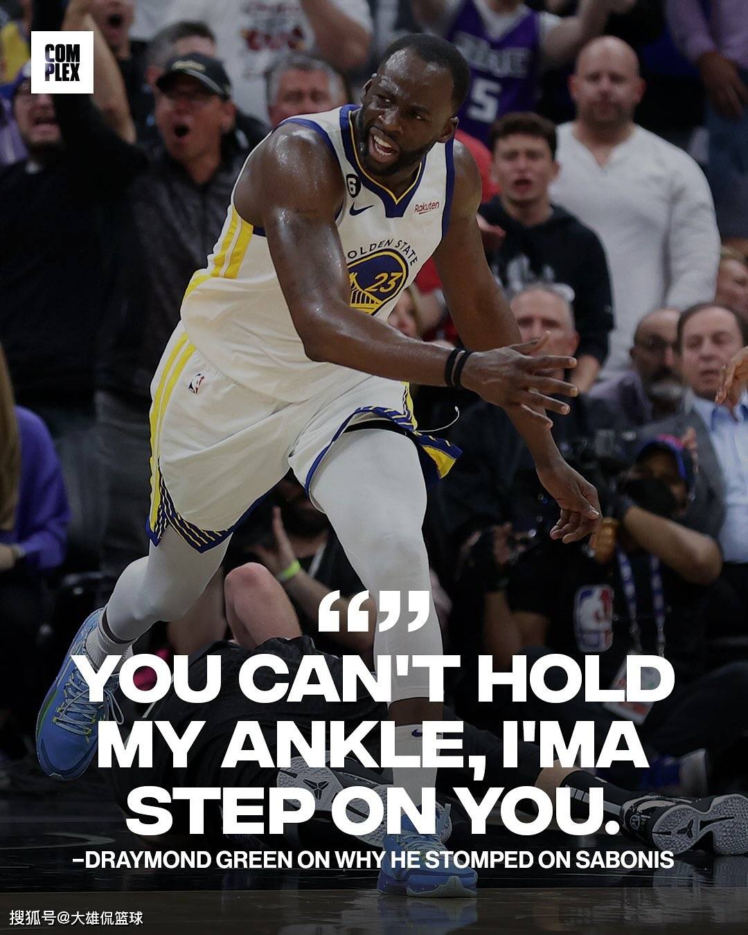 追梦格林时隔多年再谈踩踏萨博尼斯，他要抓我脚踝，不能怪我